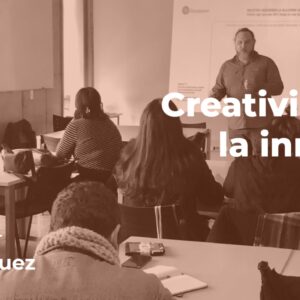 Admisiones 2025 | Workshop Creatividad para la Innovación
